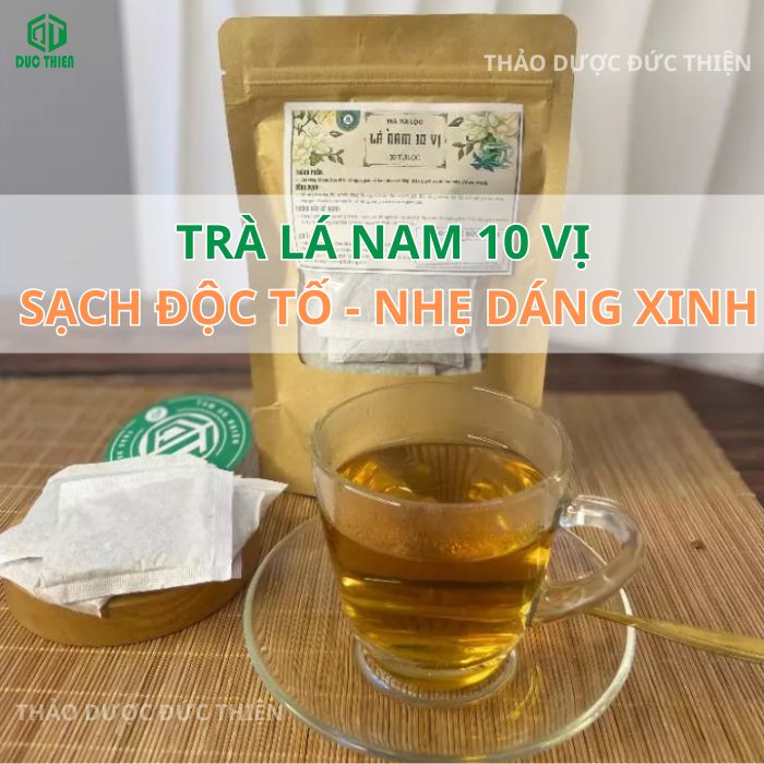 trà lá nam 10 vị chính hãng